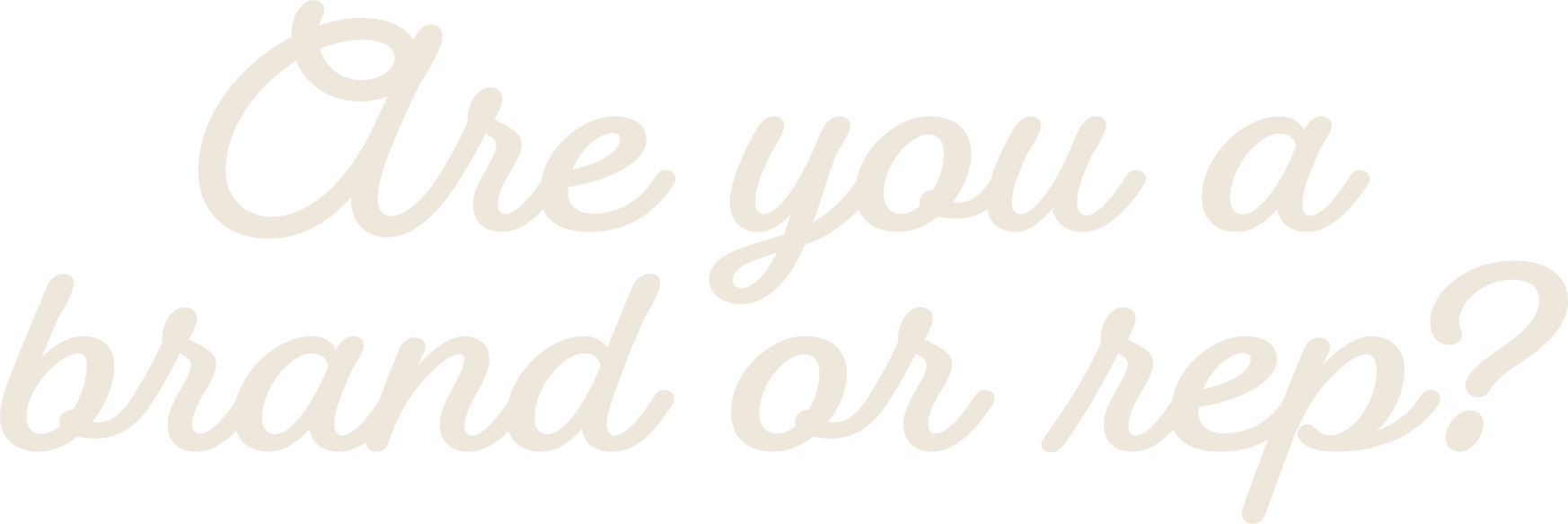 Are You A Brand Or A Rep?