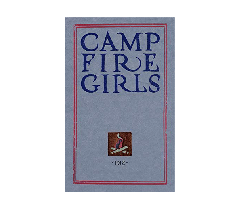 Camp Fire Girls Book - FERAL