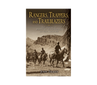 Rangers, Trappers, and Trailblazers Book - J. Fraley - FERAL