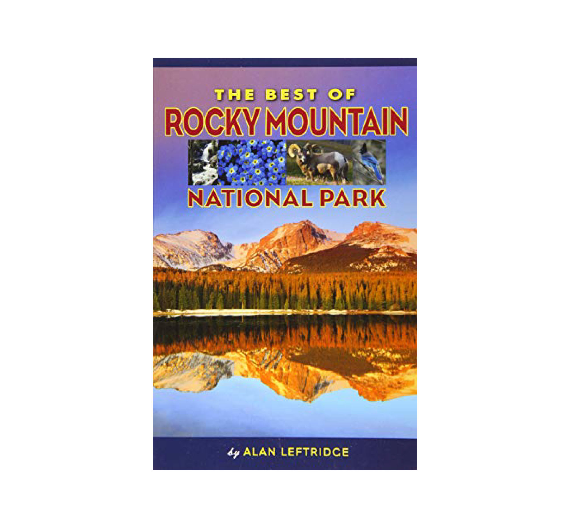 The Best of Rocky Mountain National Park Book - FERAL
