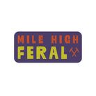 FERAL Mile High FERAL Sticker Purple - FERAL