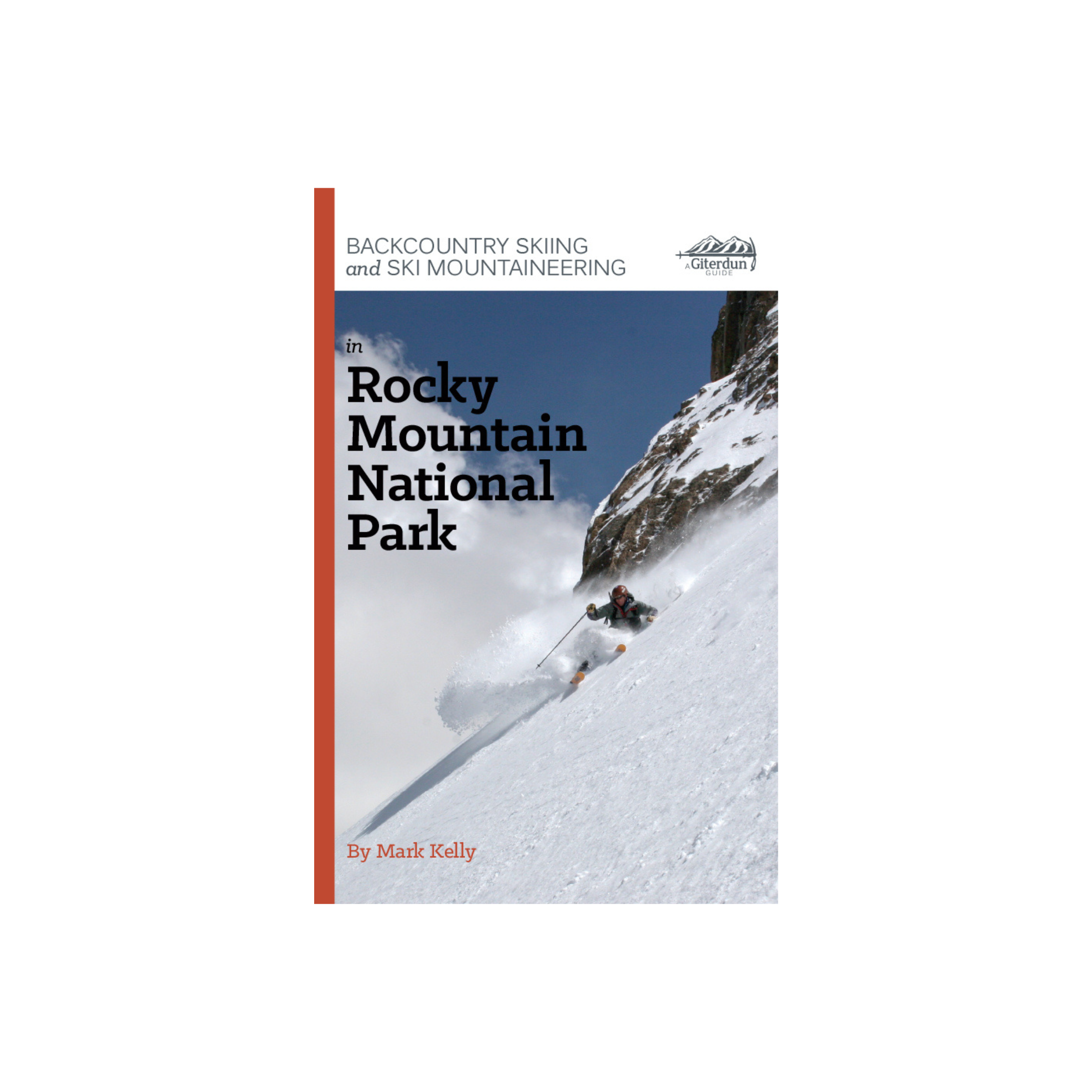 Backcountry Skiing and Ski Mountaineering in Rocky Mountain National Park Book - FERAL