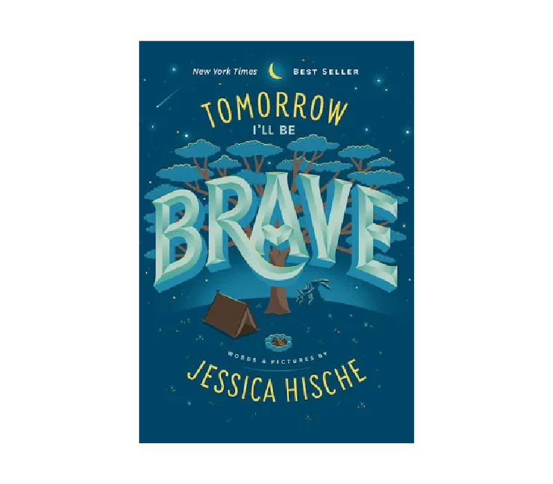 Tomorrow I'll Be Brave Book - FERAL