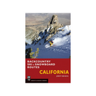 Backcountry Ski & Snowboard Routes: California Guidebook - FERAL