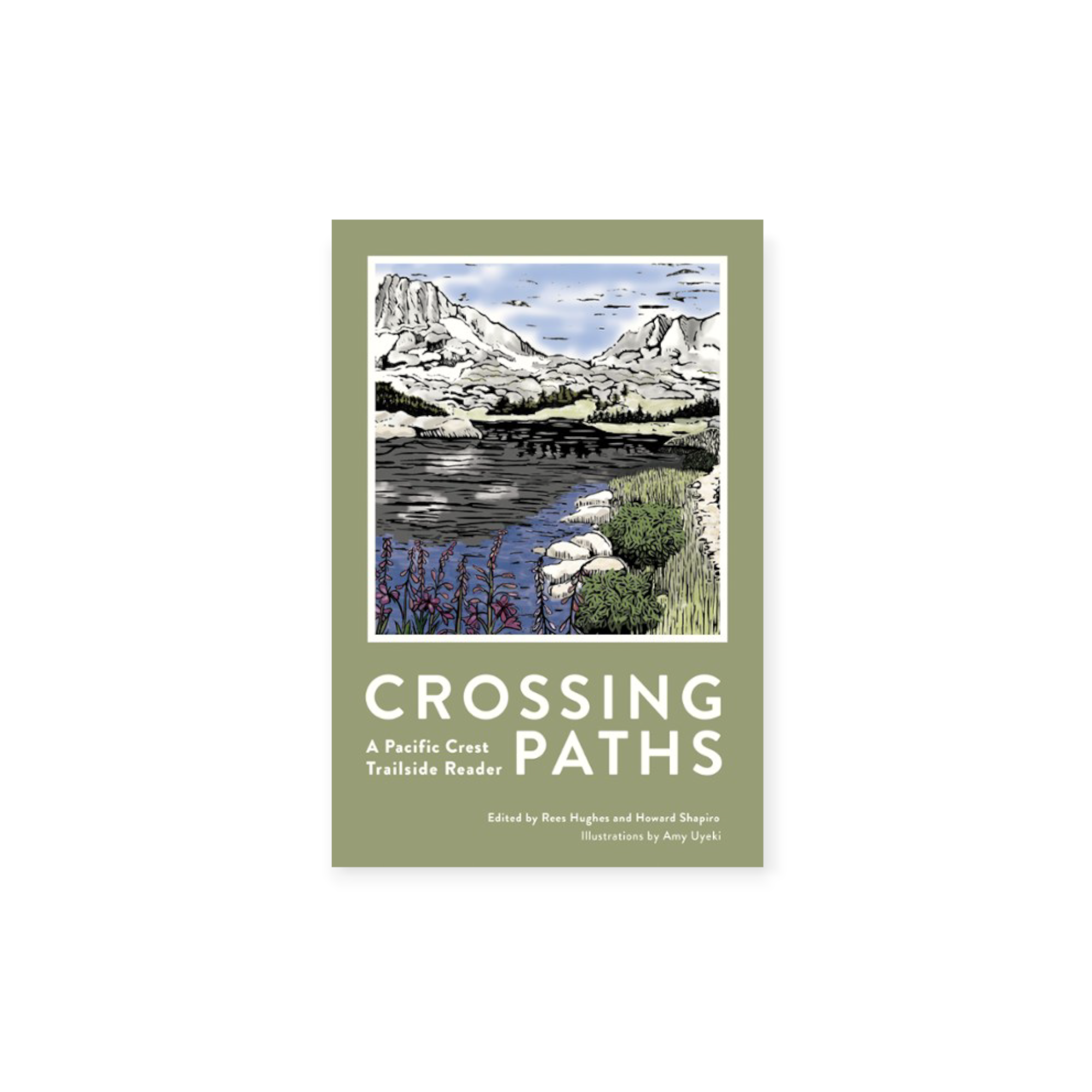 Crossing Paths: A Pacific Crest Trailside Reader - FERAL