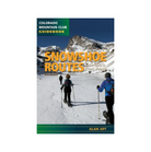 Snowshoe Routes: Colorado's Front Range, 2nd Edition - FERAL