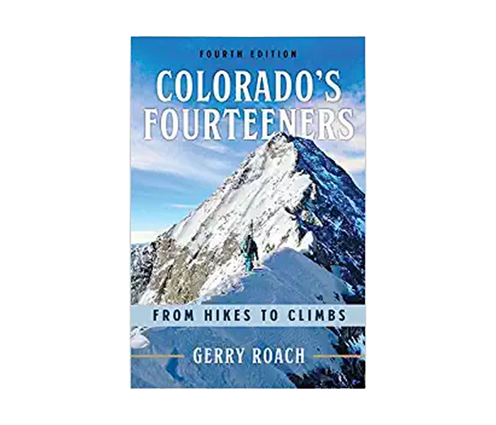 Colorado's Fourteeners Book 4th Edition - Gerry Roach - FERAL