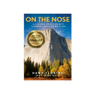 On the Nose - Hans Florine Book - FERAL