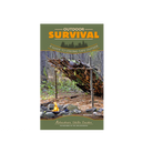 Outdoor Survival: A Guide To Staying Safe Outside - FERAL