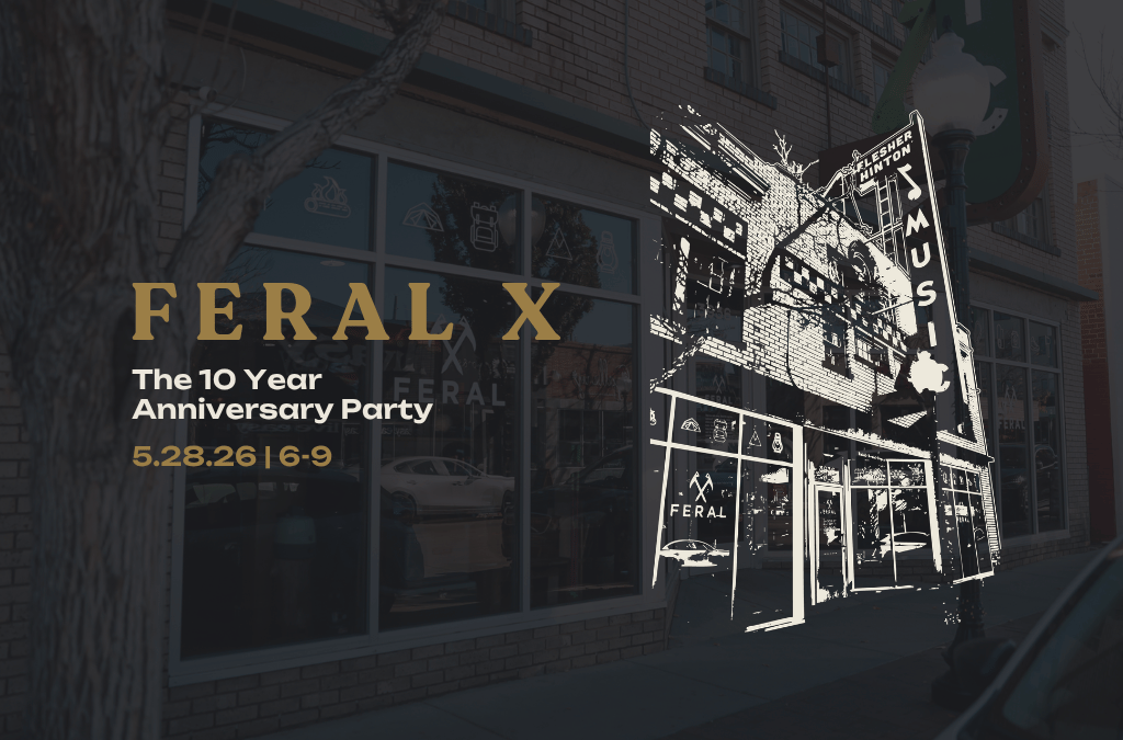 You're Invited to FERAL X: The 10 Year Anniversary Party