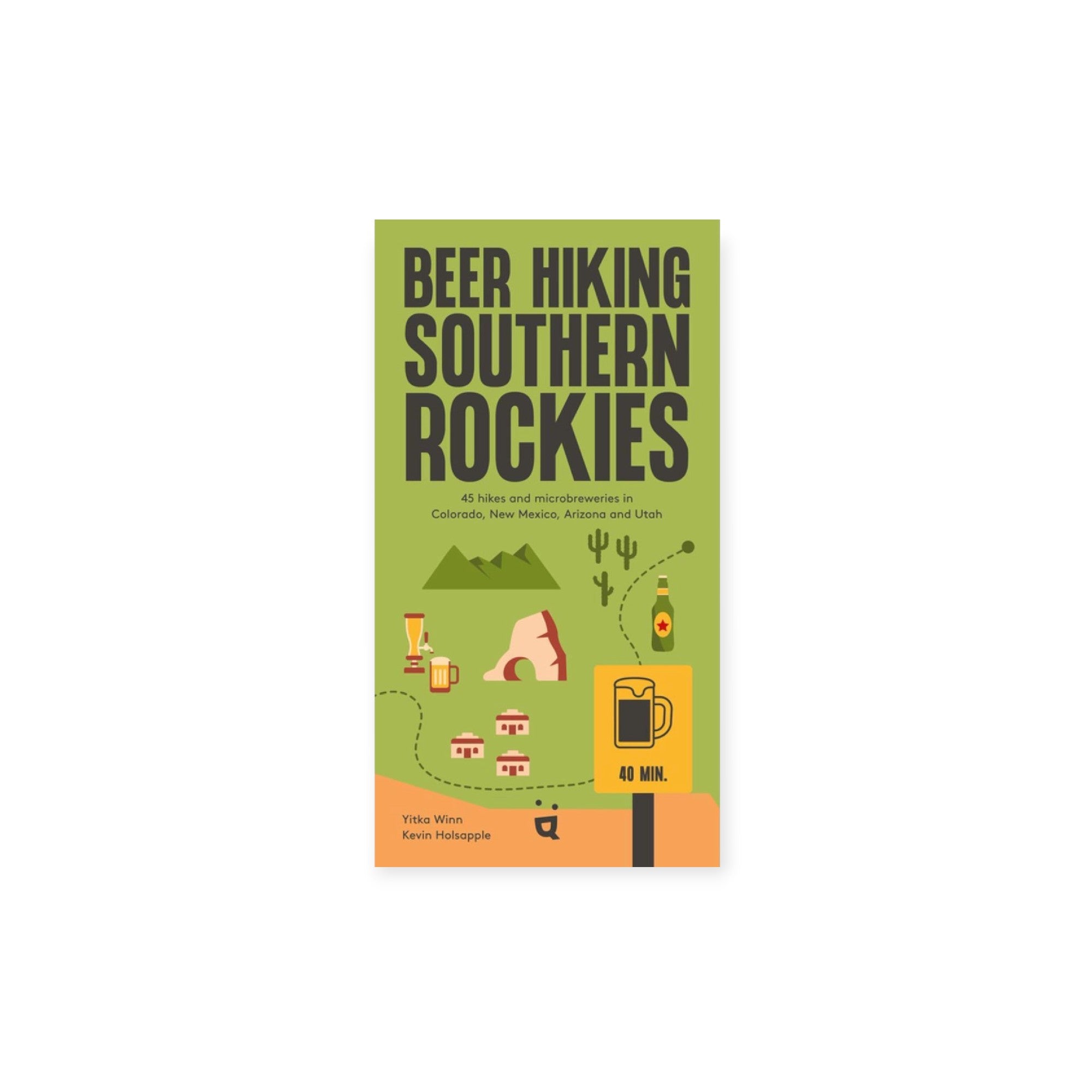 Beer Hiking Southern Rockies Guidebook - FERAL