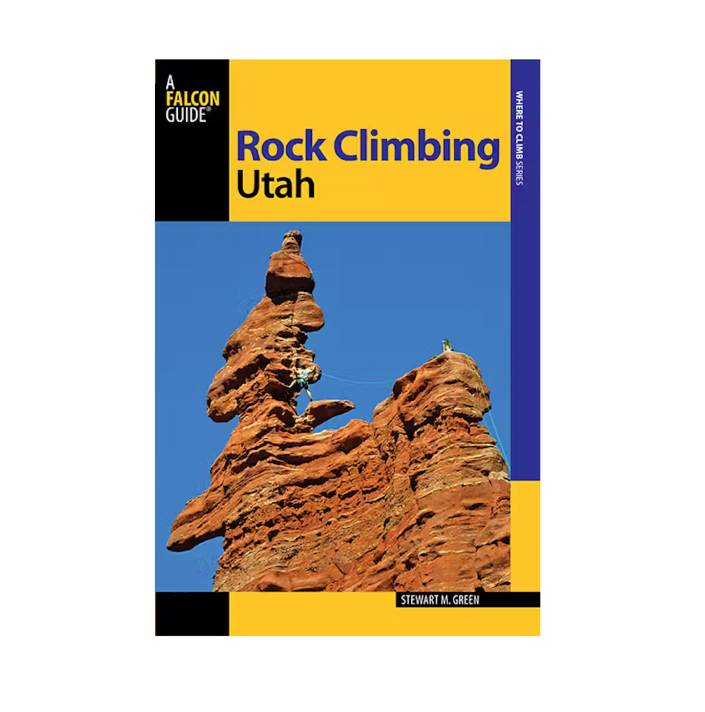 A Falcon Guide: Rock Climbing Utah Book - FERAL