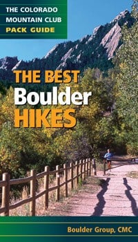 The Best Boulder Hikes (Colorado Mountain Club Pack Guides)