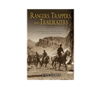 Rangers, Trappers, and Trailblazers Book - J. Fraley - FERAL