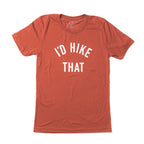 Keep Nature Wild I'd Hike That T-Shirt