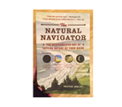 Natural Navigator: Rediscovered Art of Letting Nature Be You - FERAL
