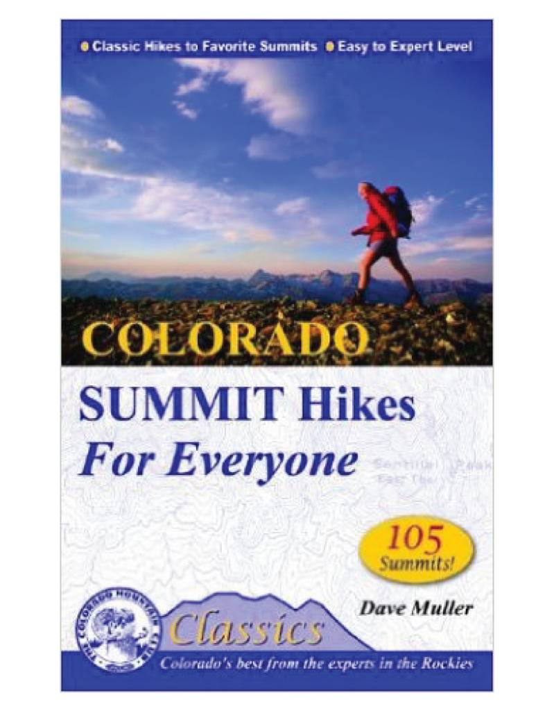 Colorado Summit Hikes For Everyone