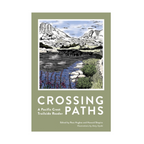 Crossing Paths: A Pacific Crest Trailside Reader