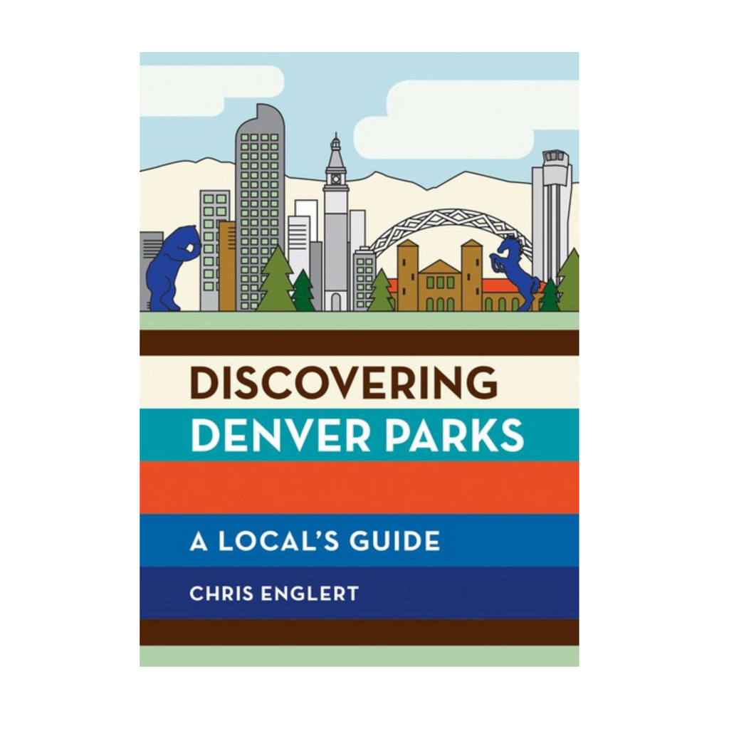 Discovering Denver Parks - A Local's Guide - Chris Englert