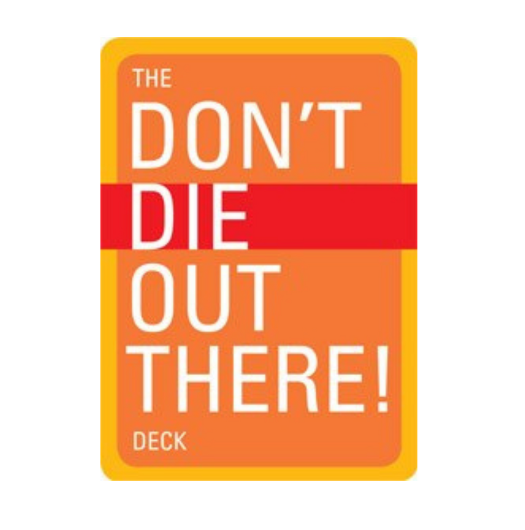 The Don't Die Out There Deck