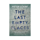 The Last Empty Places  by Peter Stark - FERAL