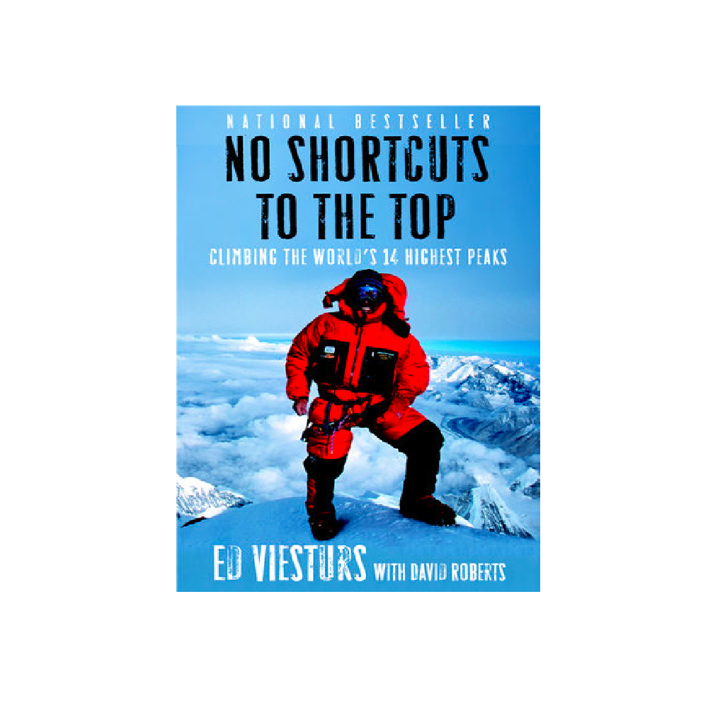 No Shortcuts to the Top - Ed Viesturs Book