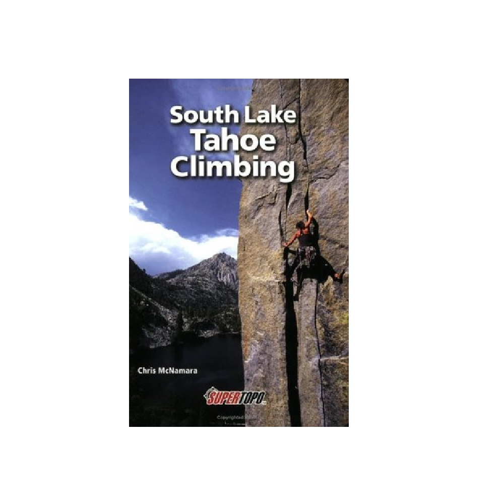 South Lake Tahoe Climbing - Chris McNamara