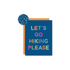 Wild Lettie Hiking Please Greeting Card - FERAL