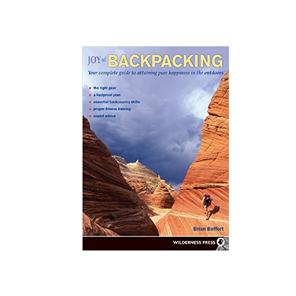 Joy Of Backpacking - Brian Beffort