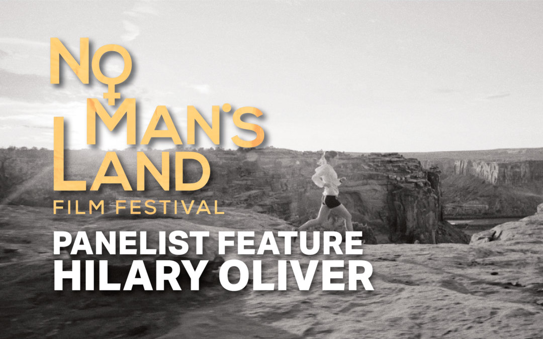 No Man’s Land Panel Feature: Hilary Oliver