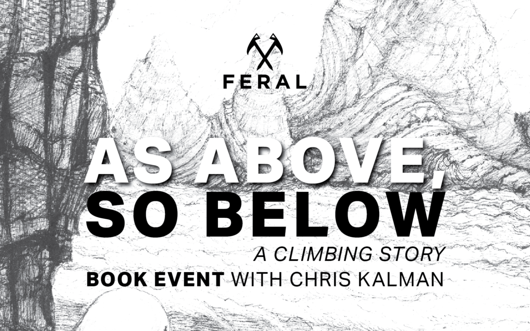 As Above, So Below: A Climbing Story Book Event with Chris Kalman