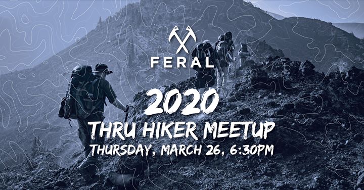 2020 FERAL Thru Hiker Meetup